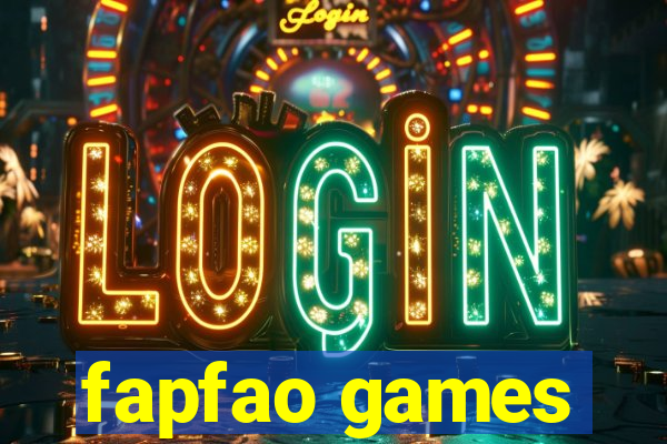 fapfao games